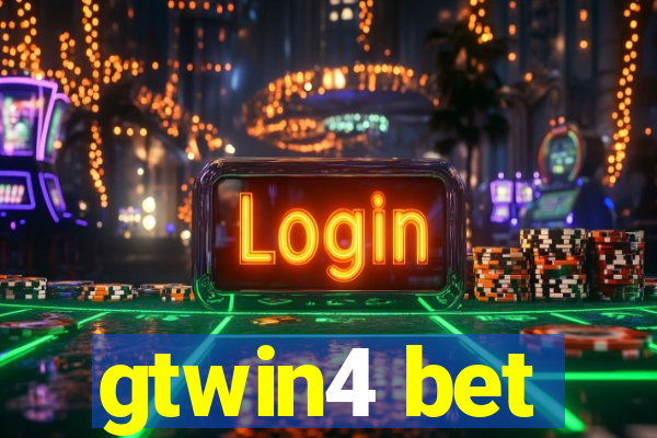 gtwin4 bet